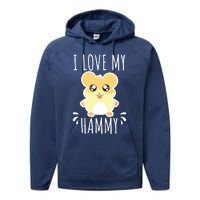 I Love My Hammy Hamster Gift Costume Outfit Performance Fleece Hoodie