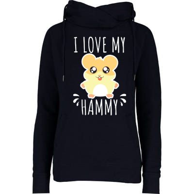 I Love My Hammy Hamster Gift Costume Outfit Womens Funnel Neck Pullover Hood