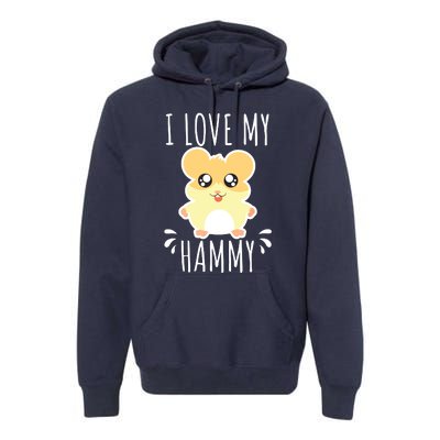 I Love My Hammy Hamster Gift Costume Outfit Premium Hoodie