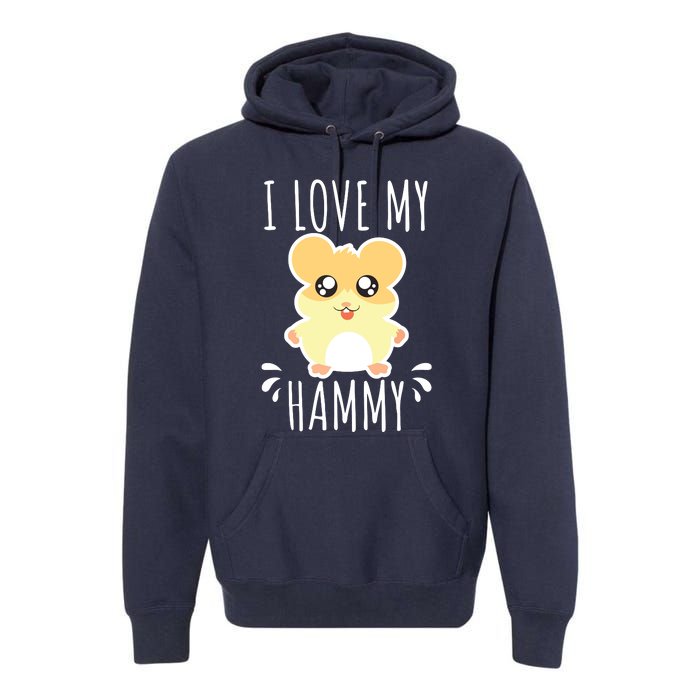 I Love My Hammy Hamster Gift Costume Outfit Premium Hoodie