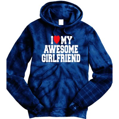 I Love My Awesome Girlfriend Couples Valentines Day Tie Dye Hoodie