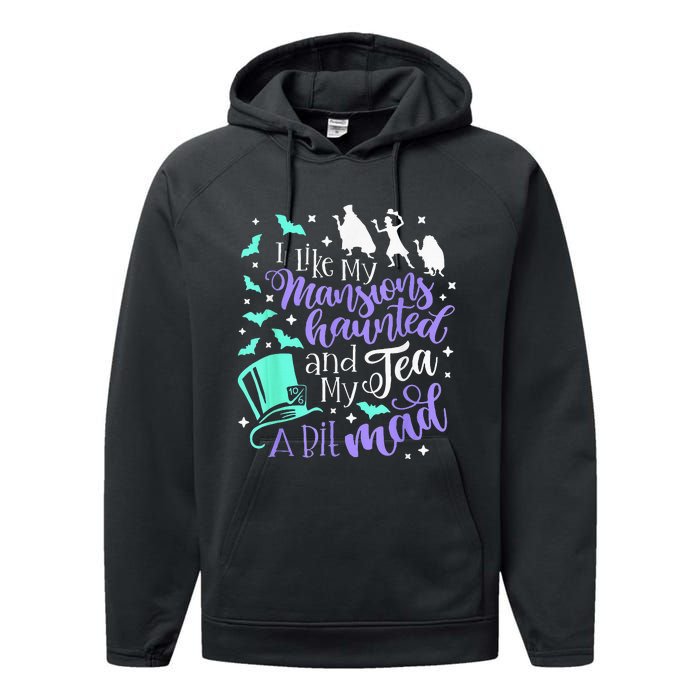 I Like My Mansions Haunted And My Tea A Bit Mad Halloween Performance Fleece Hoodie