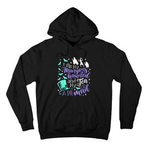 I Like My Mansions Haunted And My Tea A Bit Mad Halloween Tall Hoodie