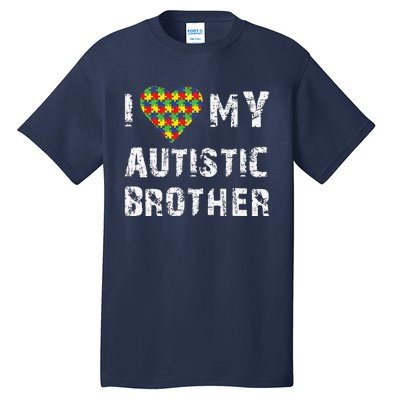 I Love My Autistic Brother Autism Awareness Day Tall T-Shirt