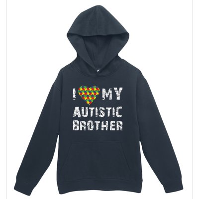 I Love My Autistic Brother Autism Awareness Day Urban Pullover Hoodie