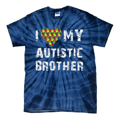 I Love My Autistic Brother Autism Awareness Day Tie-Dye T-Shirt