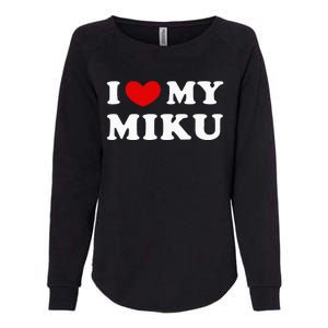 I Love My Miku Womens California Wash Sweatshirt