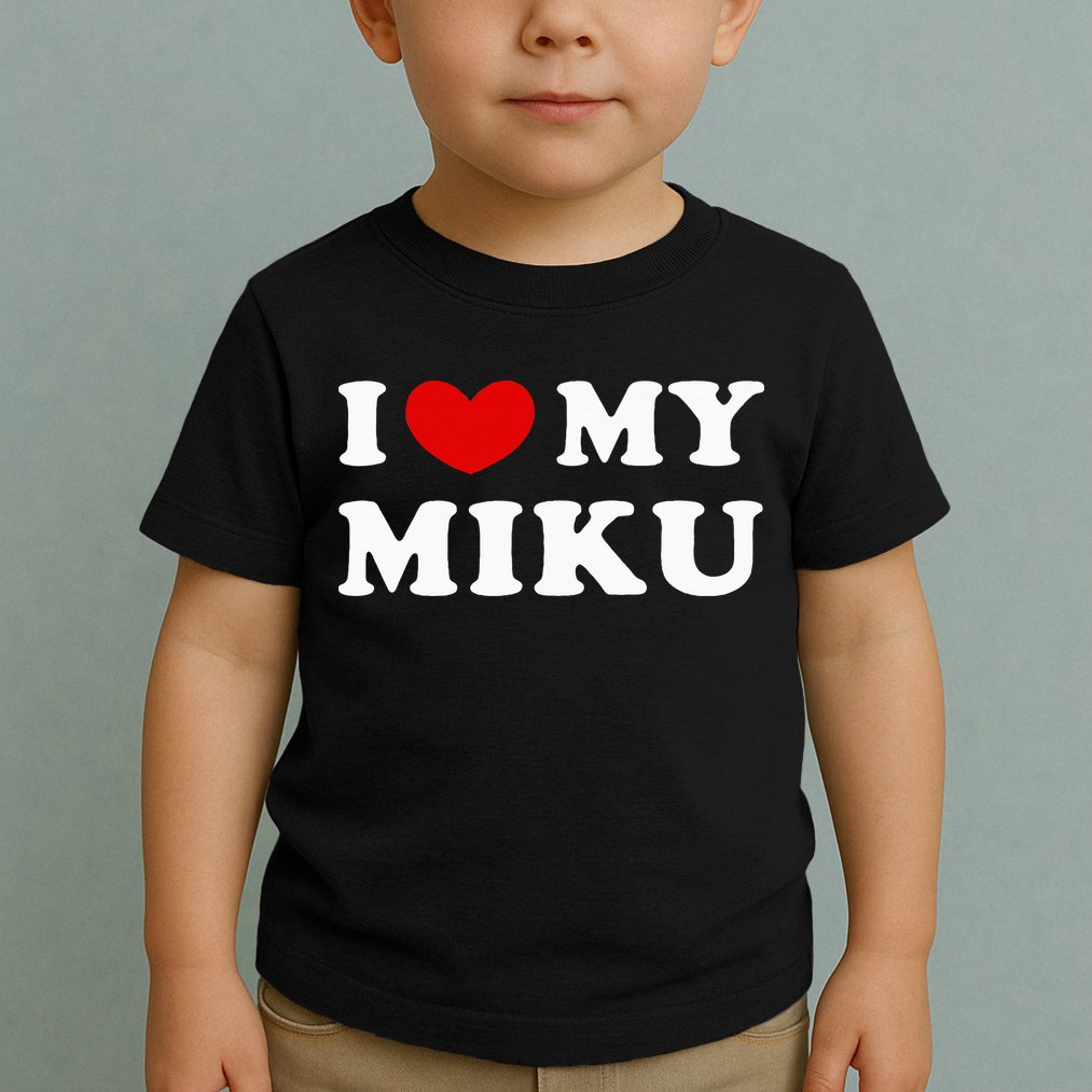 I Love My Miku Toddler T-Shirt