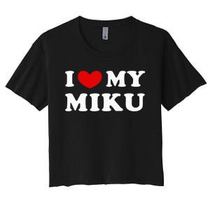 I Love My Miku Women's Crop Top Tee