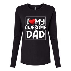 I Love My Awesome Dad Heart Valentines Day Matching Couple Gift Womens Cotton Relaxed Long Sleeve T-Shirt