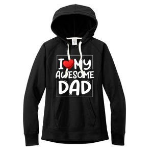 I Love My Awesome Dad Heart Valentines Day Matching Couple Gift Women's Fleece Hoodie