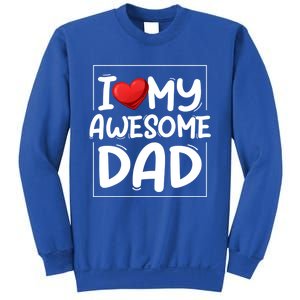 I Love My Awesome Dad Heart Valentines Day Matching Couple Gift Sweatshirt