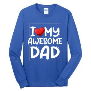 I Love My Awesome Dad Heart Valentines Day Matching Couple Gift Tall Long Sleeve T-Shirt