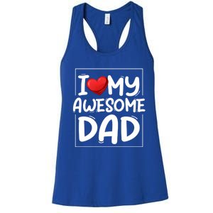 I Love My Awesome Dad Heart Valentines Day Matching Couple Gift Women's Racerback Tank