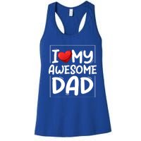 I Love My Awesome Dad Heart Valentines Day Matching Couple Gift Women's Racerback Tank