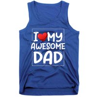 I Love My Awesome Dad Heart Valentines Day Matching Couple Gift Tank Top