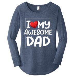 I Love My Awesome Dad Heart Valentines Day Matching Couple Gift Women's Perfect Tri Tunic Long Sleeve Shirt