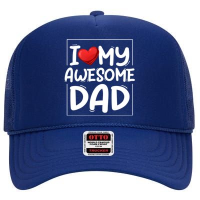 I Love My Awesome Dad Heart Valentines Day Matching Couple Gift High Crown Mesh Back Trucker Hat