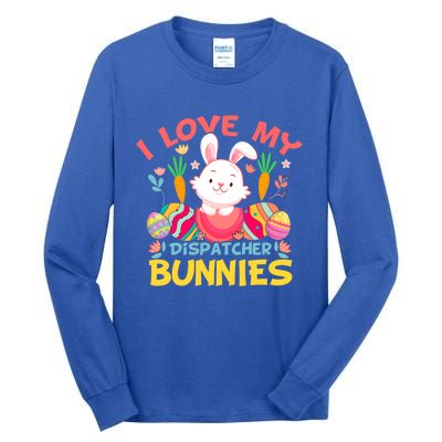 I Love My Dispatcher Bunnies Easter Day Funny Rabbit Gift Tall Long Sleeve T-Shirt