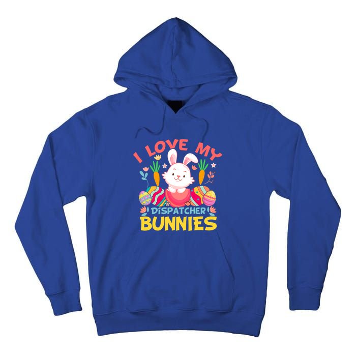 I Love My Dispatcher Bunnies Easter Day Funny Rabbit Gift Tall Hoodie