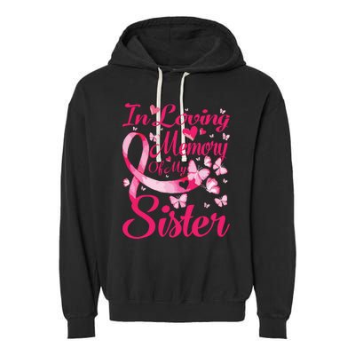 In Loving Memory Of My Sister Breast Cancer Awareness Garment-Dyed Fleece Hoodie