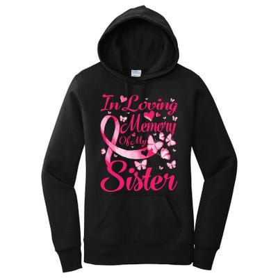 In Loving Memory Of My Sister Breast Cancer Awareness Women's Pullover Hoodie