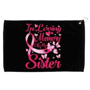 In Loving Memory Of My Sister Breast Cancer Awareness Grommeted Golf Towel