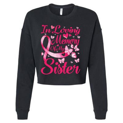 In Loving Memory Of My Sister Breast Cancer Awareness Cropped Pullover Crew