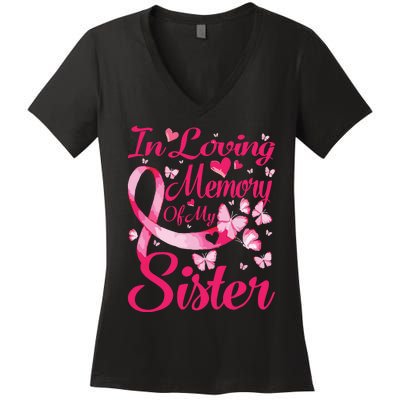 In Loving Memory Of My Sister Breast Cancer Awareness Women's V-Neck T-Shirt