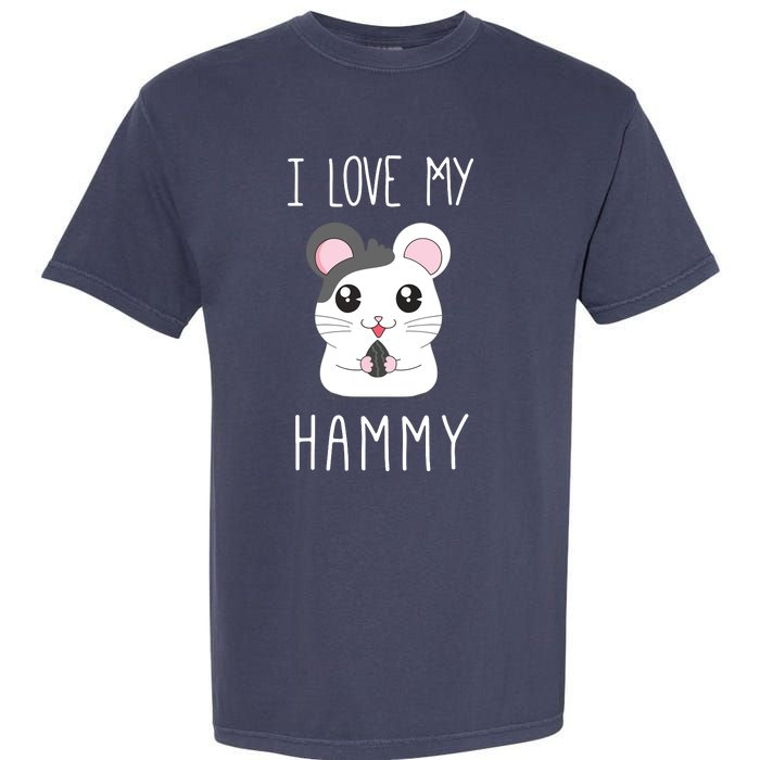 I Love My Hammy For Hamster Lovers Garment-Dyed Heavyweight T-Shirt