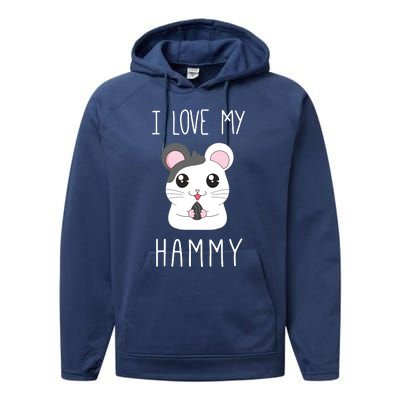 I Love My Hammy For Hamster Lovers Performance Fleece Hoodie