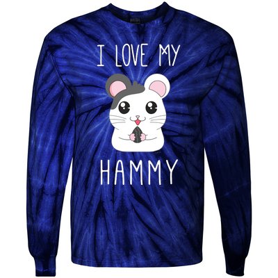 I Love My Hammy For Hamster Lovers Tie-Dye Long Sleeve Shirt