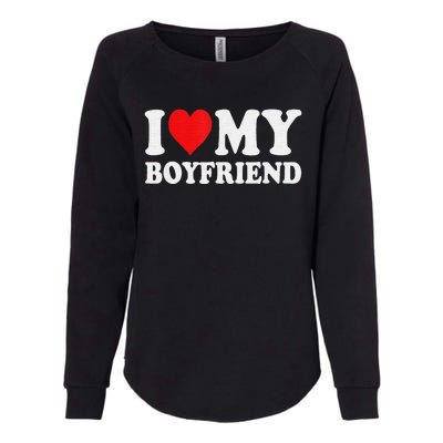 I Love My Boyfriend Funny Valentine Red Heart Love Womens California Wash Sweatshirt