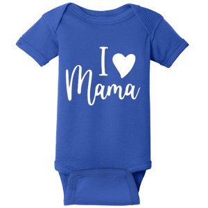 I Love My Mama Gift Mom Meaningful Gift Mother's Day Gift Cool Gift Baby Bodysuit