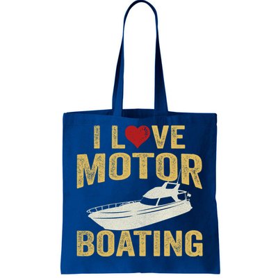 I Love Motor Boating Funny Boater Gift Tote Bag