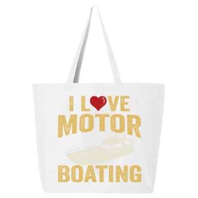 I Love Motor Boating Funny Boater Gift 25L Jumbo Tote