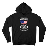 I Love My Wife My Country And Getting Pegged If You DonT Hoodie