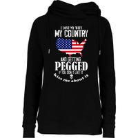 I Love My Wife My Country And Getting Pegged If You DonT Womens Funnel Neck Pullover Hood