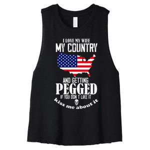 I Love My Wife My Country And Getting Pegged If You DonT Women's Racerback Cropped Tank