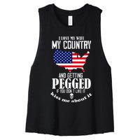 I Love My Wife My Country And Getting Pegged If You DonT Women's Racerback Cropped Tank