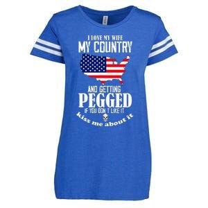 I Love My Wife My Country And Getting Pegged If You DonT Enza Ladies Jersey Football T-Shirt