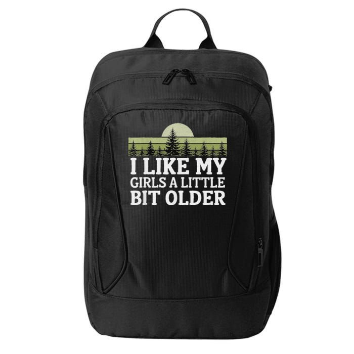 I Like My A Little Bit Older Forest Trees Nature Outd City Backpack