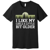 I Like My A Little Bit Older Forest Trees Nature Outd Premium T-Shirt