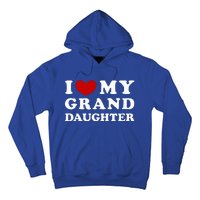 I Love My Granddaughter Hoodie