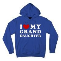 I Love My Granddaughter Tall Hoodie