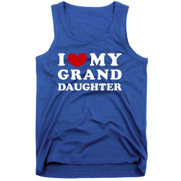 I Love My Granddaughter Tank Top