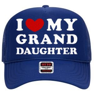 I Love My Granddaughter High Crown Mesh Back Trucker Hat