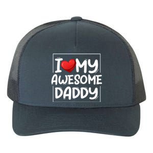 I Love My Awesome Daddy Heart Valentines Day Matching Couple Gift Yupoong Adult 5-Panel Trucker Hat