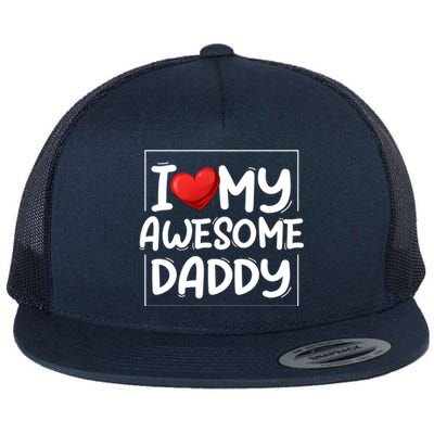 I Love My Awesome Daddy Heart Valentines Day Matching Couple Gift Flat Bill Trucker Hat