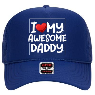 I Love My Awesome Daddy Heart Valentines Day Matching Couple Gift High Crown Mesh Back Trucker Hat